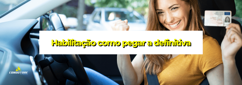 Habilitação como pegar a definitiva