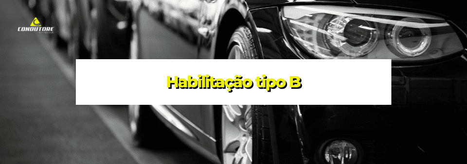Habilitação tipo B